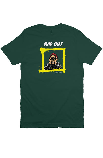 "Mad out" T Shirt