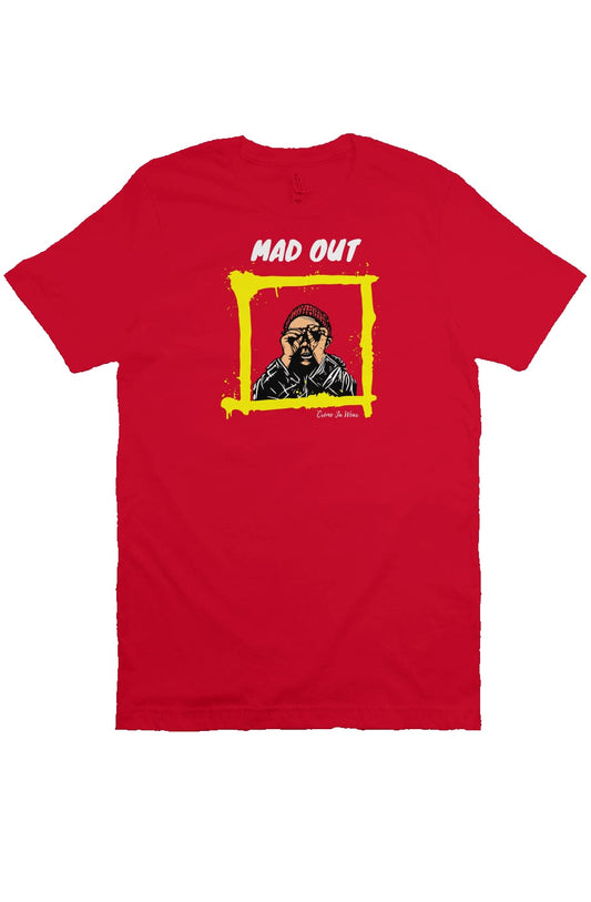 "Mad out" T Shirt